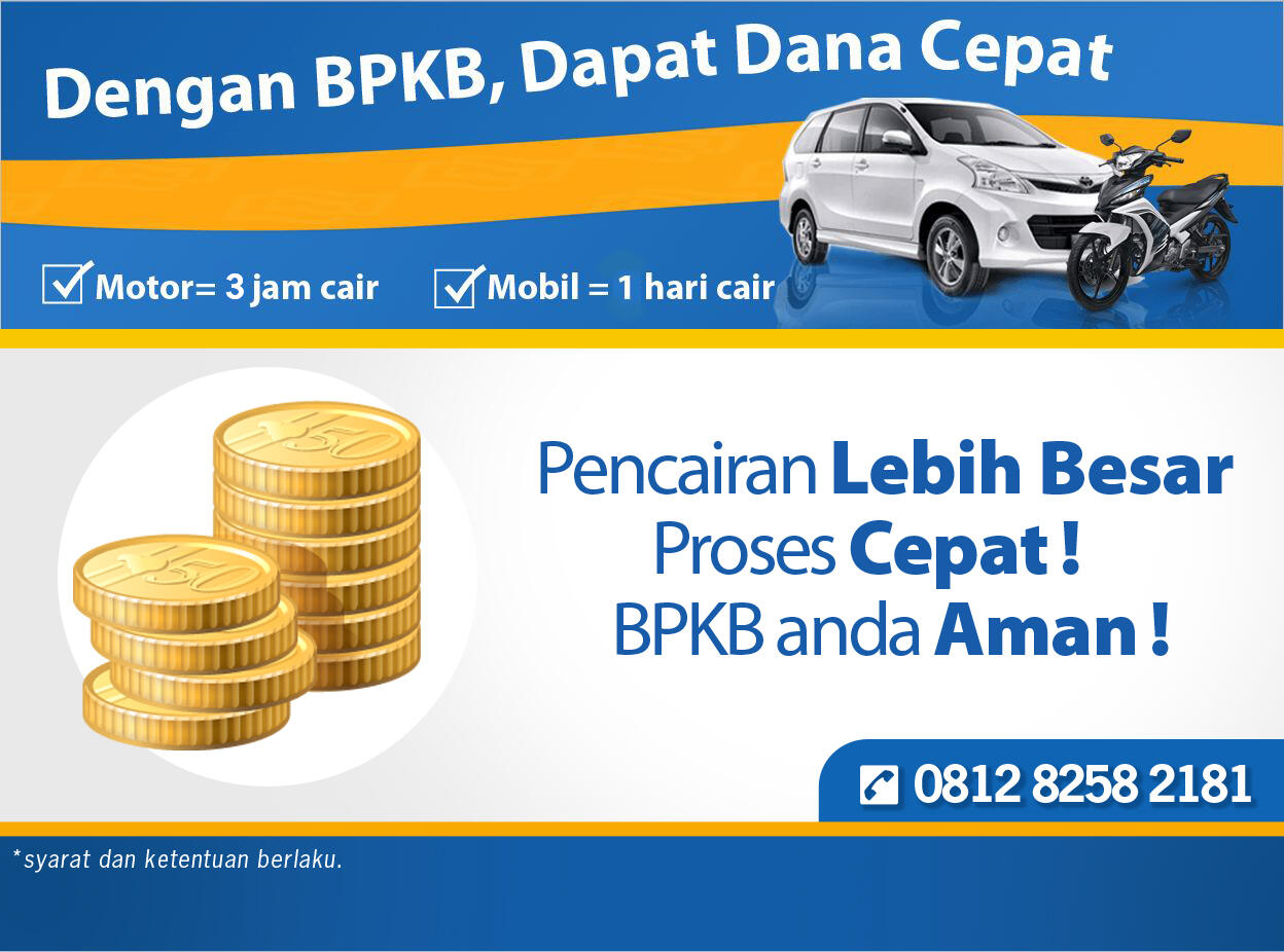 Pembiayaan Cepat Jaminan BPKB Mobil / Motor ! | KASKUS