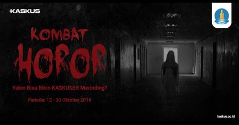 Jangan Simpan Kisah Mencekam GanSis, Tulis di Kombat Horor!
