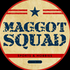 maggotsquad