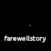 farewellstory