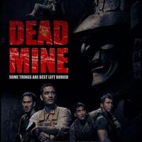 dead-mine---film-layar-lebar-hbo-asia-pertama--2012