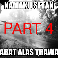 kisah-nyata-namaku-setan-part-4-babat-alas-trawas