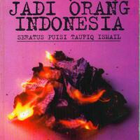 seperti-kata-taufiq-ismailmalu-aku-jadi-orang-indonesia