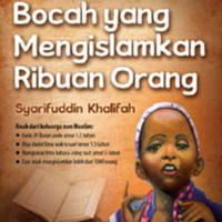 kisah-nyata--balita-yang-mengislamkan-ribuan-orang