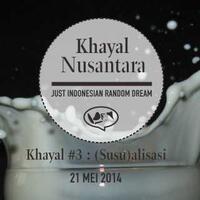 khayal-nusantara--just-indonesian-random-dream-update-3-susualisasi