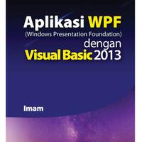 pemrograman-aplikasi-wpf-windows-presentation-foundation-dengan-vb-2013