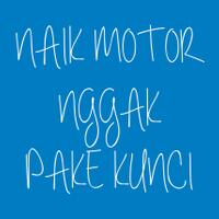 bukan-cinta-monyet---naik-motor-nggak-pake-kunci