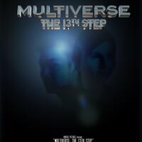 official-thread-multiverse-the-13th-step--suspense-sci-fi---2015