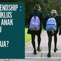 school-friendship-siklus-pertemanan-anak-kuliah-agan-ngalamin-yang-mana-aja