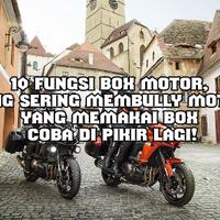 10-fungsi-box-motor-yang-sering-membully-motor-yang-memakai-box-coba-di-pikir-lagi