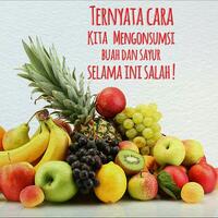 ternyata-cara-kita-mengonsumsi-buah--sayur-selama-ini-salah