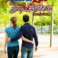 lanjutan-fallin-in-love-with-my-step-sister