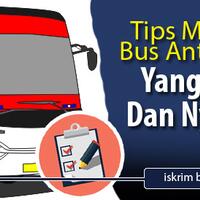 tips-mudik-memilih-bus-antar-kota-yang-baik-dan-nyaman