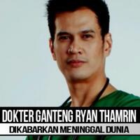 dokter-ganteng-ryan-thamrin-dikabarkan-meninggal-dunia