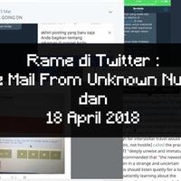 rame-di-twitter-voicemail-dari-unknown-number-dan-18-april-2018
