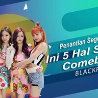 penantian-segera-usai-ini-5-hal-seputar-comeback-blackpink