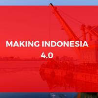 making-indonesia-40-jokowi-dampaknya-300-kali-lebih-luas