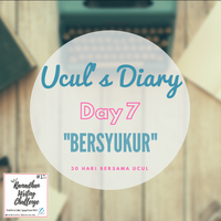 ucul-s-diary--30-hari-bersama-ucul