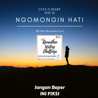 ucul-s-diary--30-hari-bersama-ucul