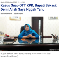 kpk-tetapkan-bupati-bekasi-dan-direktur-lippo-tersangka-suap-meikarta