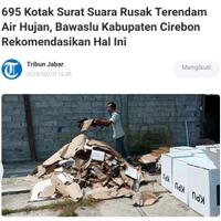 695-kotak-surat-suara-rusak-terendam-air-hujan-bawaslu-kabupaten-cirebon-rekomendasi
