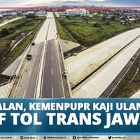 kemahalan-kemenpupr-kaji-ulang-tarif-tol-trans-jawa