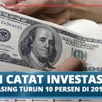 bkpm-catat-investasi-modal-asing-turun-10-persen-di-2018