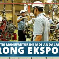 lima-industri-manufaktur-ini-jadi-andalan-ri-dorong-ekspor