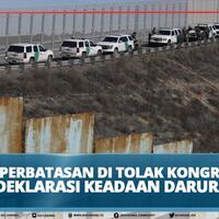 tembok-perbatasan-di-tolak-kongres-trump-deklarasi-keadaan-darurat