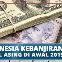 indonesia-kebanjiran-modal-asing-di-awal-2019---market-review