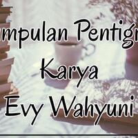 kumpulan-pentigraf-karya-evy-wahyuni