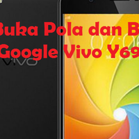 tutorial-lupa-pola-dan-frp-akun-google-vivo-y69-1714-100-tested