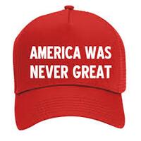america-was-never-great