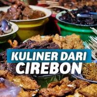 9-kuliner-cirebon-yang-wajib-kamu-coba-saat-mudik-lebaran