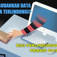 sekarangsudahkah-data-pribadi-kita-terlindungi