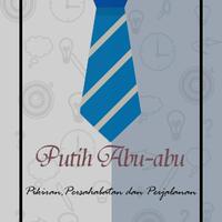 putih-abu-abu-pikiran-persahabatan-dan-perjalanan