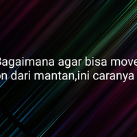 bagaimana-caranya-agar-bisa-move-on-dar-mantan-ini-caranya