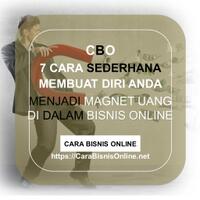 7-cara-sederhana-membuat-diri-anda-menjadi-magnet-uang-di-dalam-bisnis-online