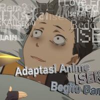 kenapa-adaptasi-anime-isekai-begitu-banyak