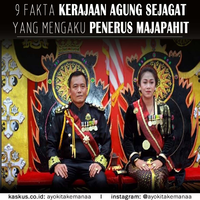 9-fakta-tentang-kerajaan-agung-sejagat-yang-mengaku-penerus-kerajaan-majapahit