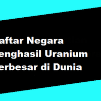 10-negara-penghasil-uranium-terbesar-di-dunia