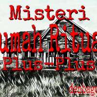 misteri-rumah-ritual-plus-plus