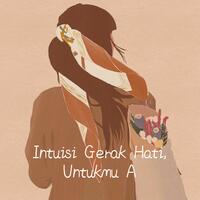 love-letter-4-intuisi-gerak-hati-untukmu-a