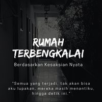 rumah-terbengkalai-true-story