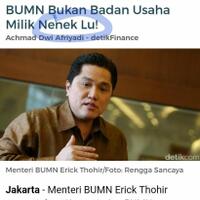 erick-thohir-bumn-bukan-badan-usaha-milik-nenek-lu