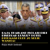 raja-thailand-isolasi-diri-disebuah-luxury-hotel-ditemani-20-wanita-raja-mah-bebas