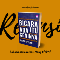 resensi-quotbicara-itu-ada-seninyaquot-rahasia-komunikasi-yang-efektif