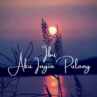ibu-aku-ingin-pulang