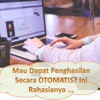 mau-dapat-penghasilan-secara-otomatis-ini-rahasianya