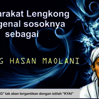 mempertahankan-penyebutan-quoteyangquot-untuk-hasan-maolani-lengkong